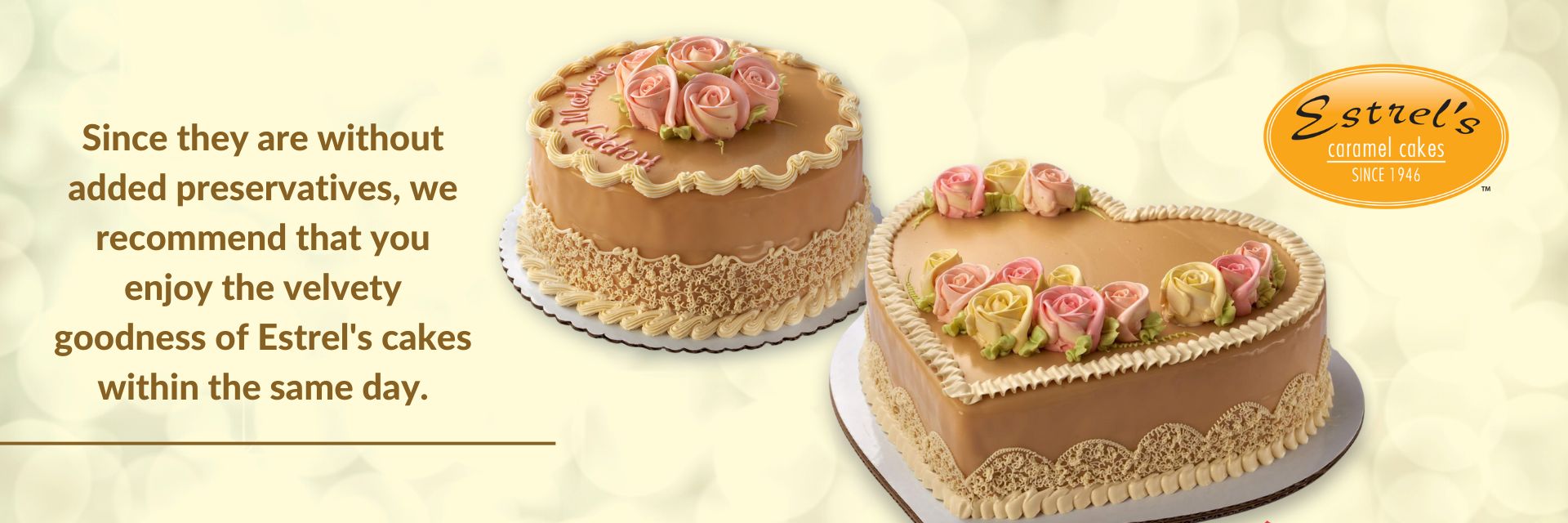 Estrel's Caramel Cakes - Round and Heart caramel cakes with filling, roses design